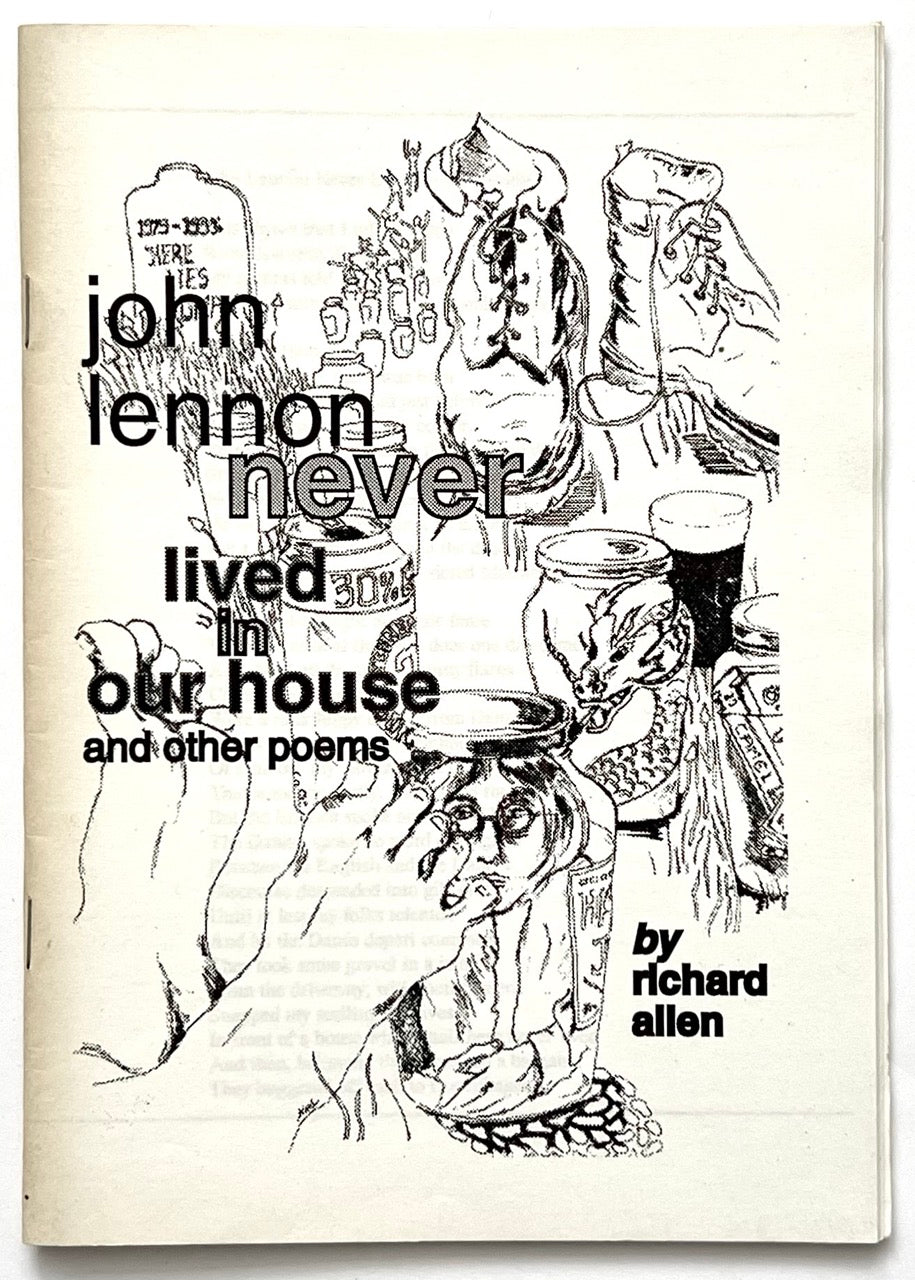 Cover of poetry book titled JOHN LENNON NEVER LIVED IN OUR HOUSE by RICHARD ALLEN.