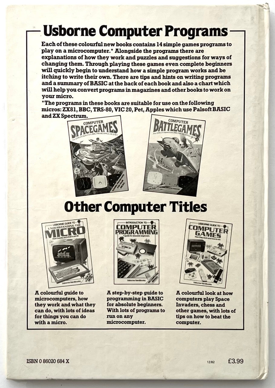 Back cover of 1982 Usborne Computer Spacegames book showing series titles, microcomputer guides, BASIC programming books, ISBN and original price £3.99.