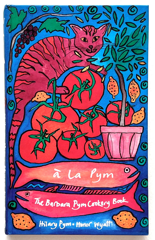 Book cover of 'a la Pym' with a colorful folklore-inspired illustration of a cat, tomatoes, and a plant.