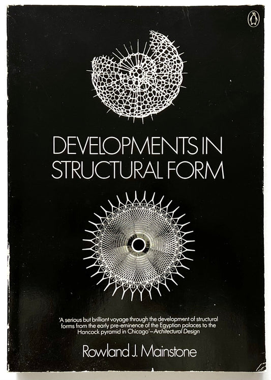 Developments in Structural Form by Rowland J. Mainstone (1983) – black cover with geometric structural diagrams and Penguin logo