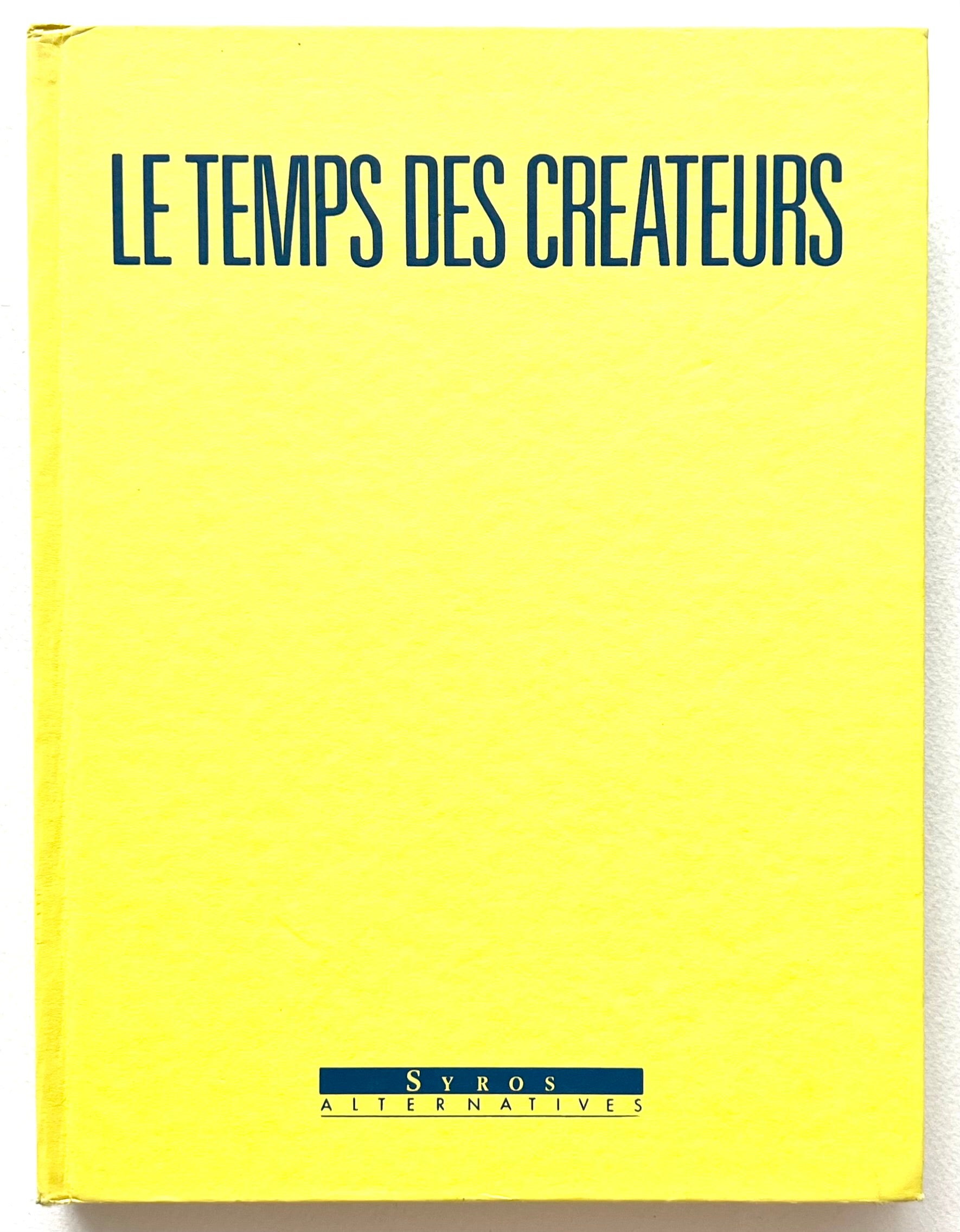 Yellow book cover with 'Le Temps des Creators' text and 'Syros Alternatives' logo.