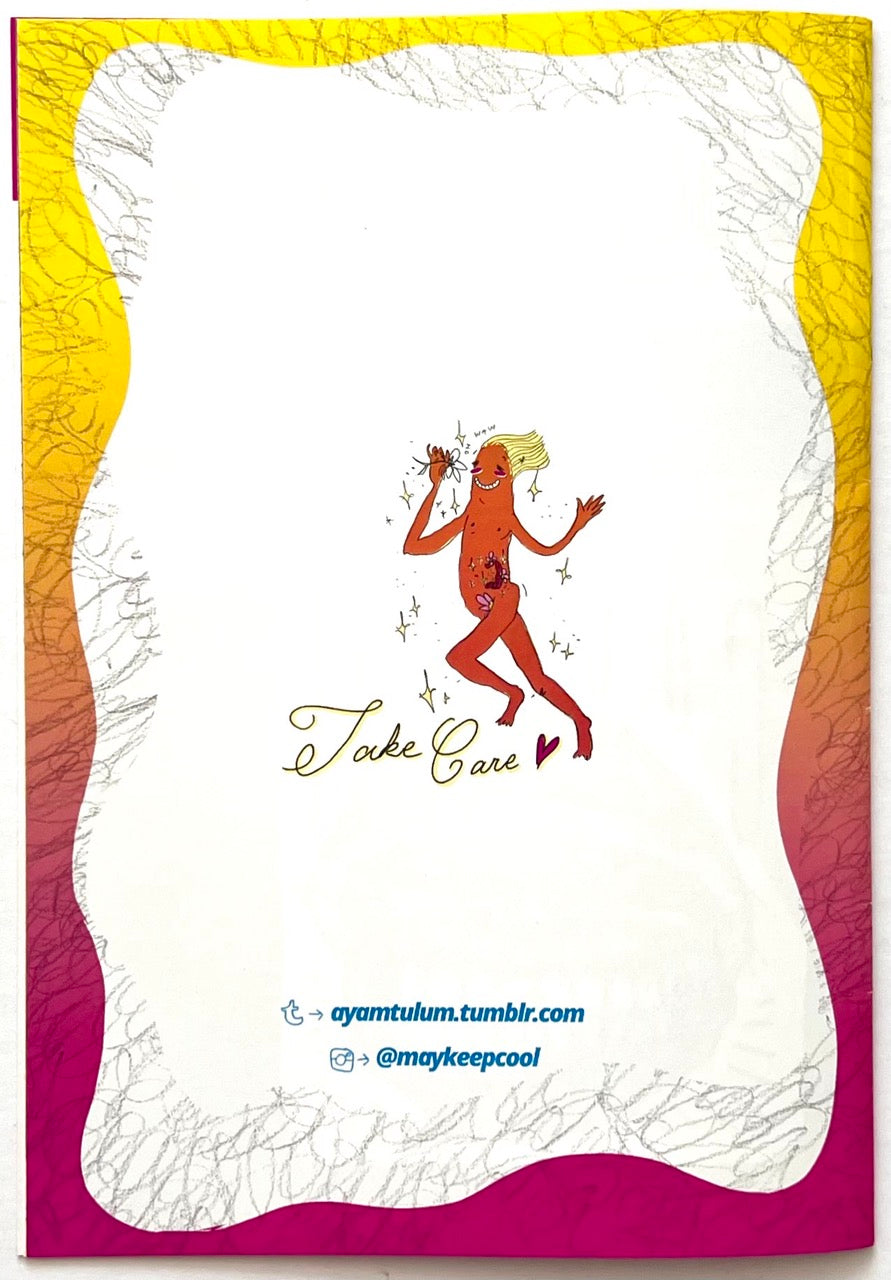 Mind Ur Food by Ayam Tulum (2017) — Zine back cover showing a stylised orange human-like food character dancing among flowers, with handwritten “Take Care” beneath and the artist’s Tumblr and Instagram details at the bottom.