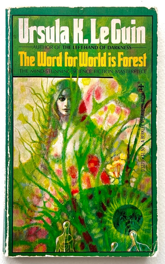 THE WORD FOR WORLD IS FOREST by Ursula K. Le Guin [1976]