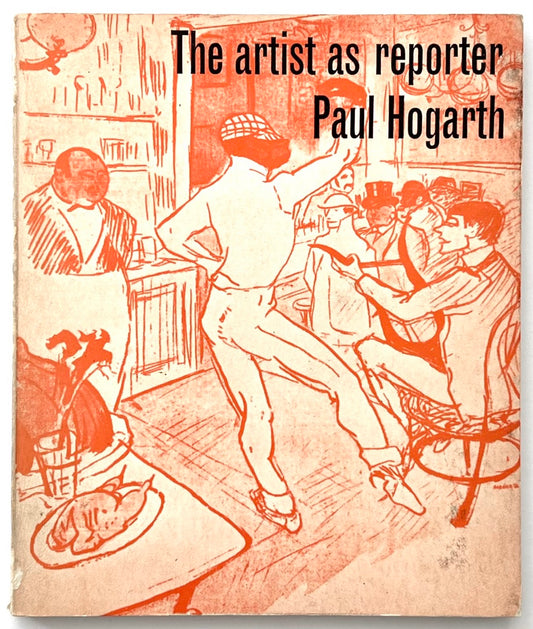 Cover of The Artist as Reporter by Paul Hogarth, with red line drawing illustration of a café interior scene, 1967 Studio Vista edition.