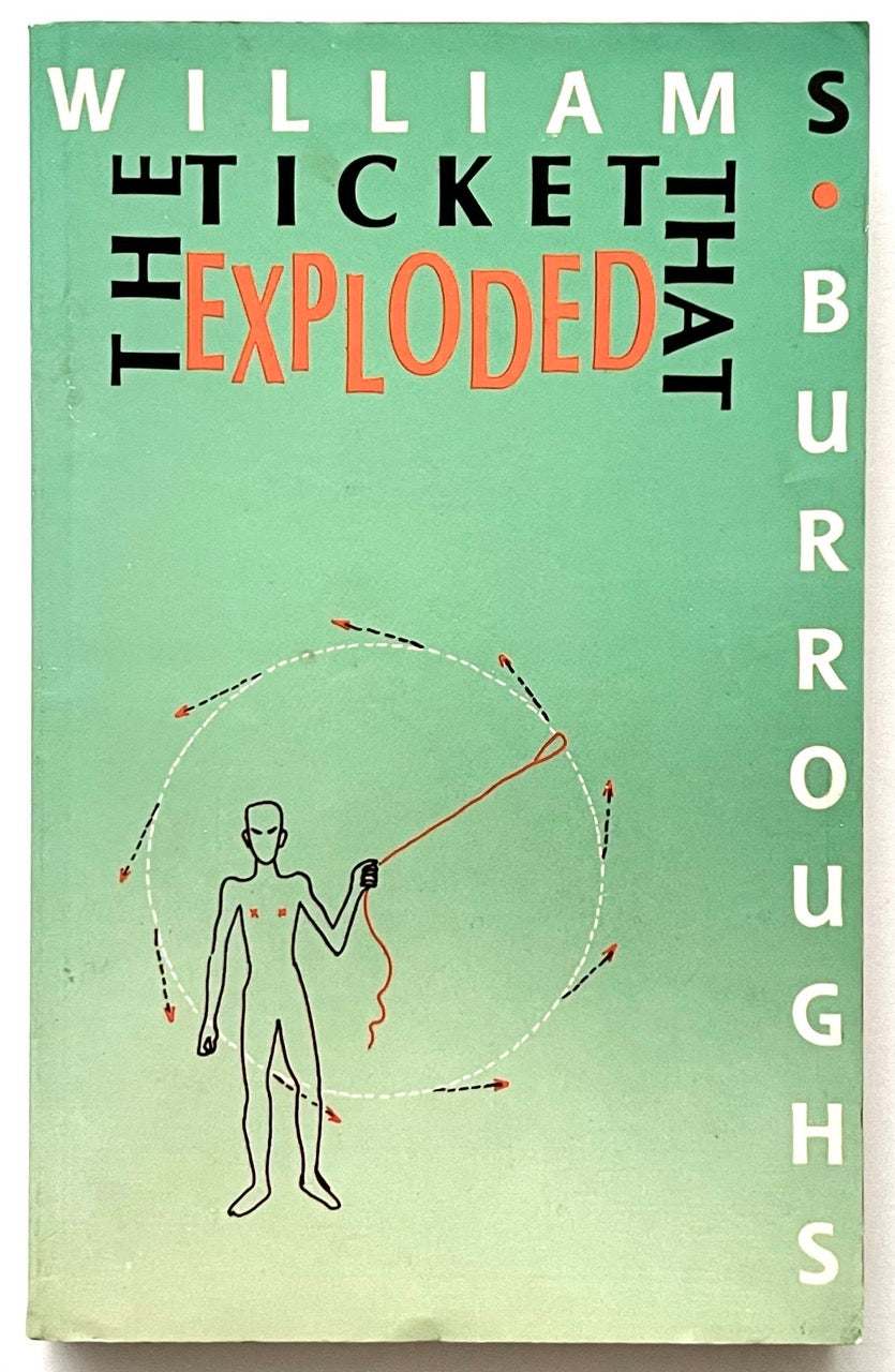 Book cover of 'The Ticket That Exploded' by William S. Burroughs with a green background and illustration.
