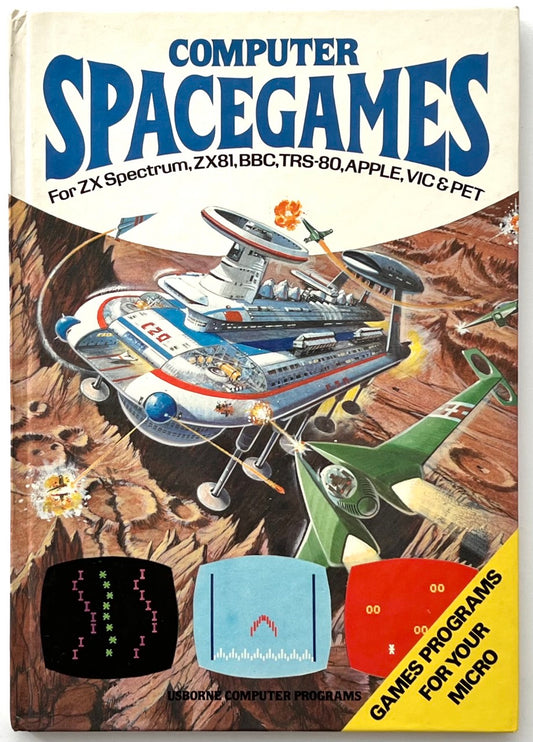 Vintage Usborne Computer Spacegames book cover, 1982 BASIC programming games for ZX Spectrum BBC TRS-80 Apple VIC-20 PET, illustrated sci-fi spaceship artwork.