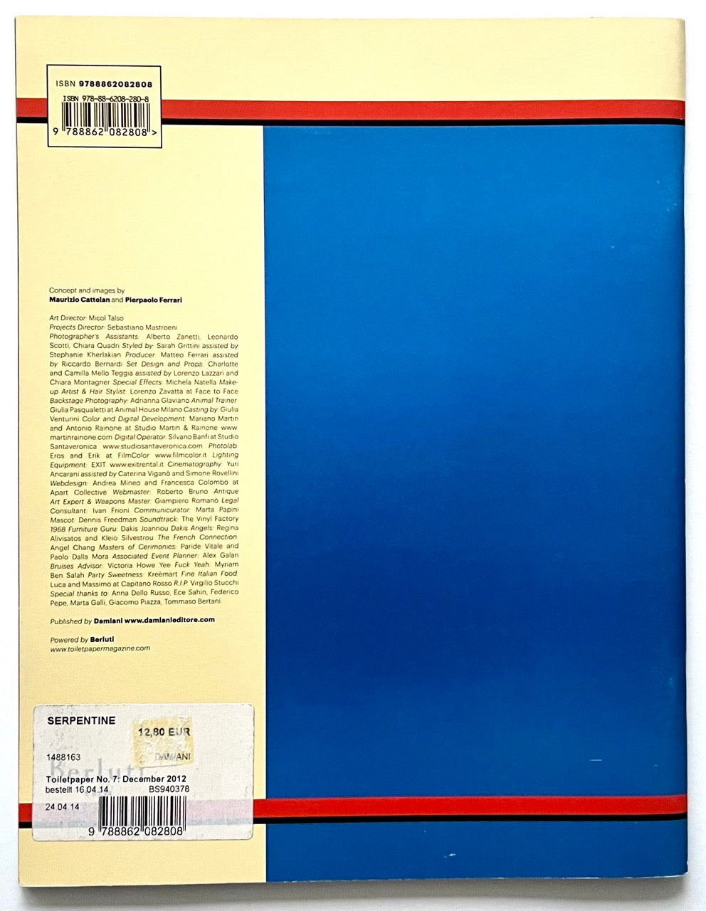 Rear  cover of Toiletpaper magazine (issue  7, Decemebr 2012) by Maurizio Cattelan and Pierpaolo Ferrar.